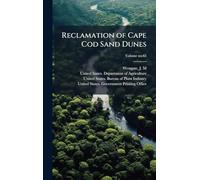 Reclamation of Cape Cod Sand Dunes