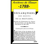 Réclamations des droits de la Bretagne: Archives de l'Emsav -1788-