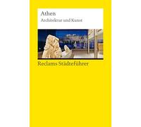 Reclams Städteführer Athen. Architektur und Kunst: Gallas, Klaus - Reiseführer; Städtetrip; Erkundungstour - 14636 - 3., durchges. und aktual. Auflage 2025: 19450