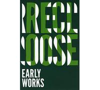 Recloose - Early Works