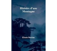 Histoire d'une Montagne