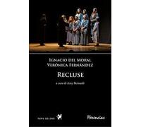 Recluse. Ediz. multilingue