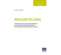 Recluse in casa