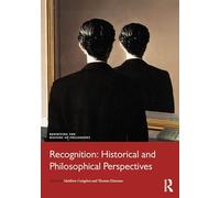 Recognition: Historical and Philosophical Perspectives