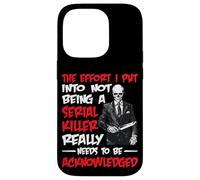 Recognize My Effort Not To Be A Serial Killer - Custodia per iPhone 14 Pro