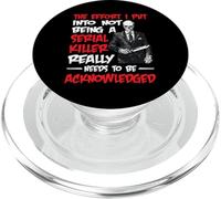 Recognize My Effort Not To Be A Serial Killer - PopSockets PopGrip per MagSafe