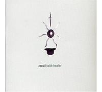 Recoil - Faith Healer by Recoil (0100-01-01)