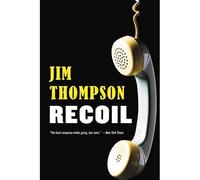 Recoil - Libro in brossura NUOVO Jim Thompson 2014-08-05