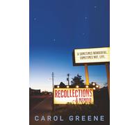 Recollections - A Memoir: A sometimes wonderful, sometimes not, life.: 1