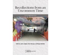 Recollections from an Uncommon Time (Tascabile) Studies in Writing and Rhetoric