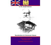 Recollections of a Peninsular Veteran