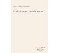 Recollections of a Peninsular Veteran