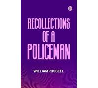 Recollections of a Policeman