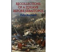 Recollections of a Zouave before Sebastopol