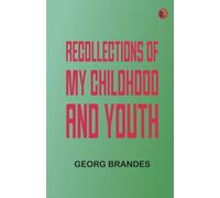 Recollections of My Childhood and Youth