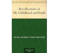 Recollections of My Childhood and Youth