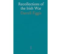 Recollections of the Irish War