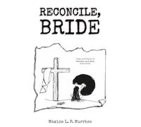 Reconcile, Bride