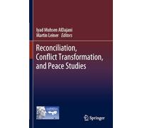 Reconciliation, Conflict Transformation and Peace Studies