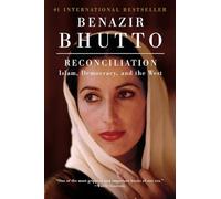 Reconciliation: Islam - Bhutto Benazir