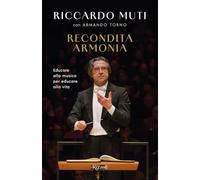 Libri Riccardo Muti - Sogno Un Mondo A Misura D'orchestra