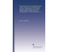 Reconnaissance of the hydrology, water quality, and sources of bacterial and nutrient contamination in the Ozark Plateaus aquifer system and Cave ... County, Oklahoma, March 1999-March 2000