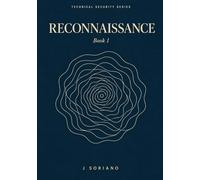 Reconnaissance: The Authorized Mapping of Attack Surface