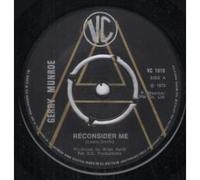 RECONSIDER ME 7" (45) UK VC 1975 A LABEL PRO B/W TODAY I CAN WIN (VC1010)