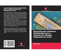 Reconstrução dinâmica distribuída para o sistema de energia integrado do navio