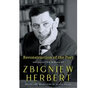 Zbigniew Herbert Reconstruction of the Poet (Copertina rigida)