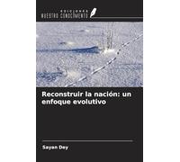 Reconstruir la nación: un enfoque evolutivo