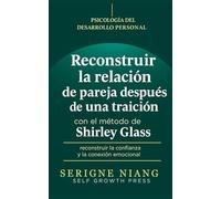Reconstruir la relación de pareja después de una traición con el método de Shirley Glass