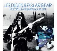 Record Plant, Sausalito, Ca 1974 - Les Dudek & Polar Bear (Audio Cd)