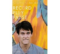 Record Play Pause: Confessions of a Post-Punk Percussionist: The Joy Division Years