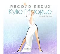 Record Redux: Kylie Minogue: Second Edition