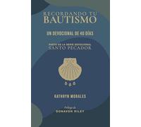 Recordando tu bautismo: Un devocional de 40 días