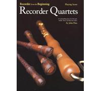 Recorder Quartets: Playing Score (Recorder From The Beginning)