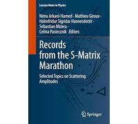 Records from the S-Matrix Marathon: Selected Topics on Scattering Amplitudes: 1041