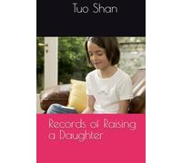Records of Raising a Daughter