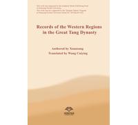 Records of the Western Regions in the Great Tang Dynasty