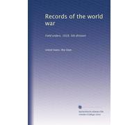 Records of the world war. Field orders. 1918. 5th division. 1901