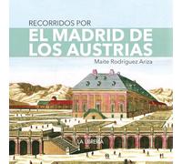 Recorridos por el Madrid de los austrias