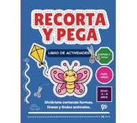 Recorta y pega libro de actividades: Diviértete cortando formas, líneas y lindos animales | Para niños 3 - 6 años