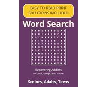 Recovering Addicts Word Search Puzzle Book: Thoughtful Nurse Word Search Puzzle Book: Word Searches with Easy to Read Print about Recovering Alcohol ... Gift for Holidays, vacations, birthda