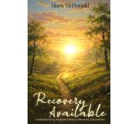 Recovery Available: Understanding Multiple Paths to Recovery Discoveries