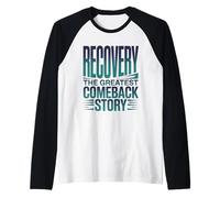 Recovery Comeback Story - Design Regalo in 12 passaggi Maglia con Maniche Raglan