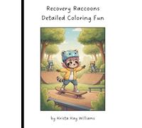 Recovery Raccoons - Detailed Coloring Fun