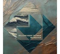 Recreation - Welcome Inside the Brain
