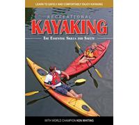 Recreational Kayaking DVD - The Essential Skills and Safety