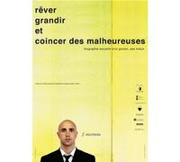 Recrosio, Frédéric - Rêver grandir et coincer des malheureuses
